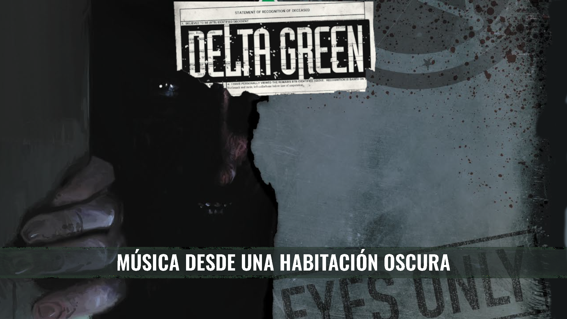 Música desde una habitación oscura - Delta Green